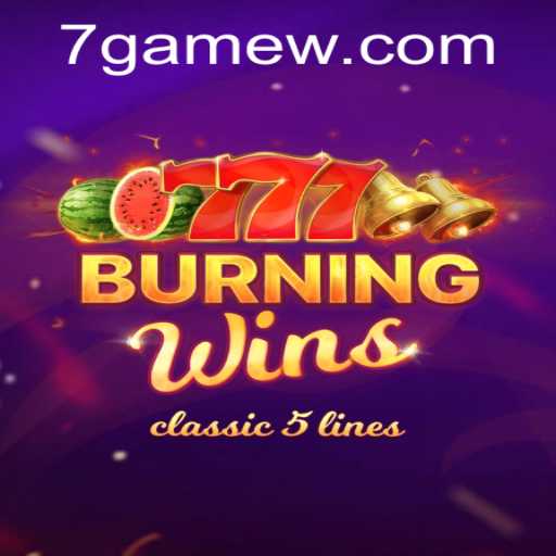 Discovering the Thrills of 'BurningWins': The Ultimate Gaming Experience with 7game