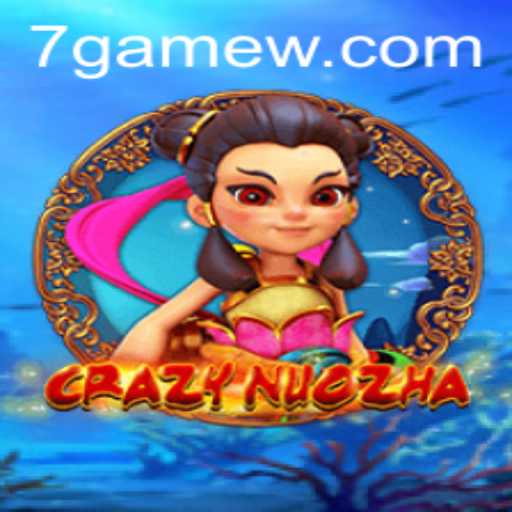 An In-Depth Exploration of CrazyNuoZha: The Latest Sensation from 7game